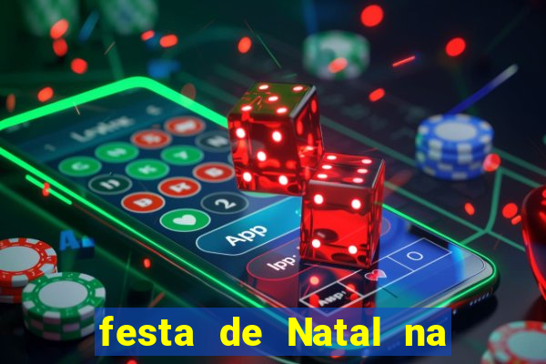 festa de Natal na escola temas