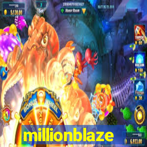 millionblaze