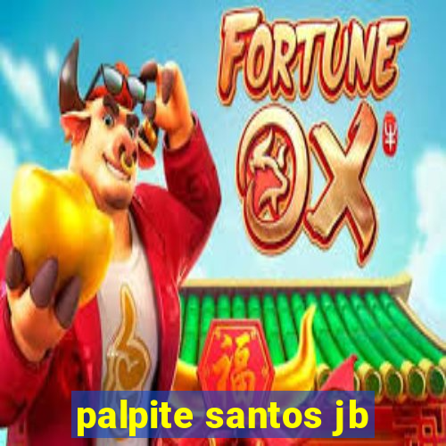 palpite santos jb