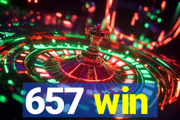 657 win