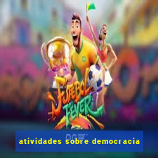 atividades sobre democracia