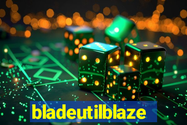 bladeutilblaze