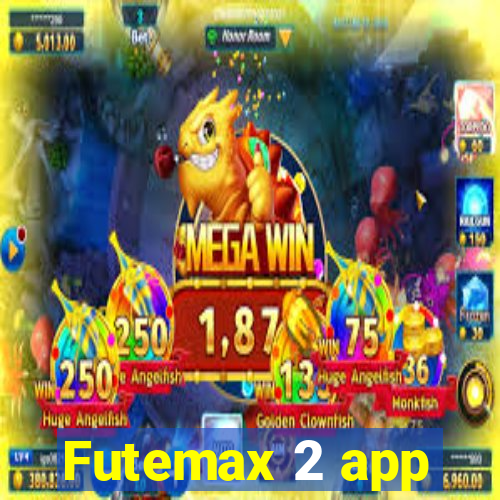 Futemax 2 app