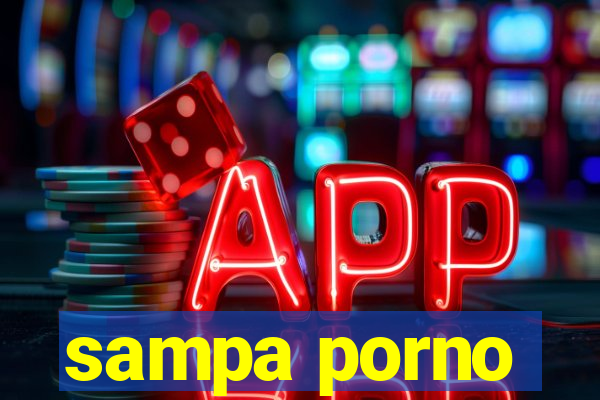 sampa porno