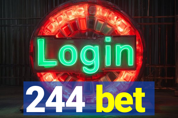 244 bet