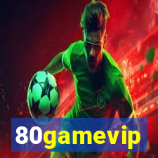 80gamevip