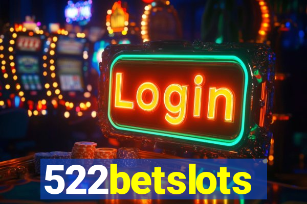 522betslots