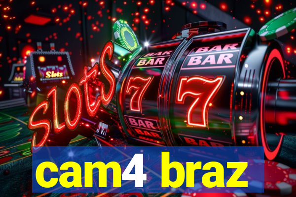 cam4 braz