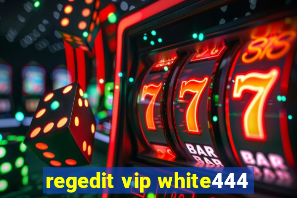 regedit vip white444