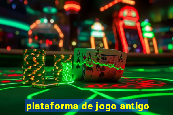 plataforma de jogo antigo