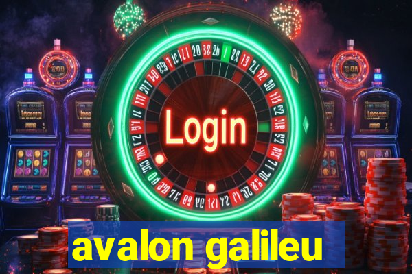 avalon galileu