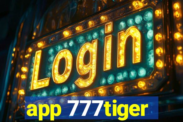 app 777tiger