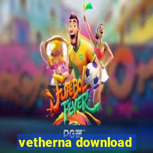 vetherna download