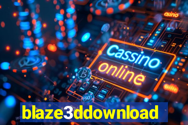 blaze3ddownload