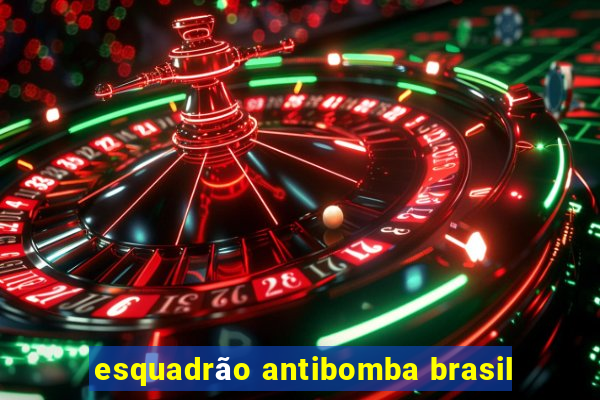 esquadrão antibomba brasil