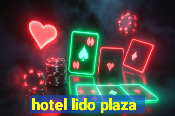 hotel lido plaza