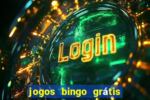 jogos bingo grátis 4 cartelas