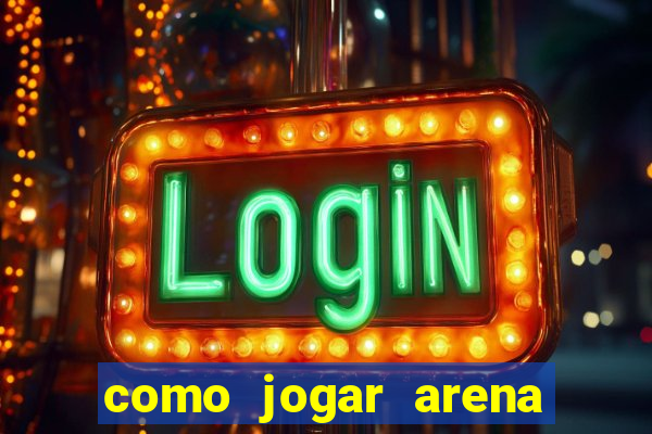 como jogar arena breakout: infinite