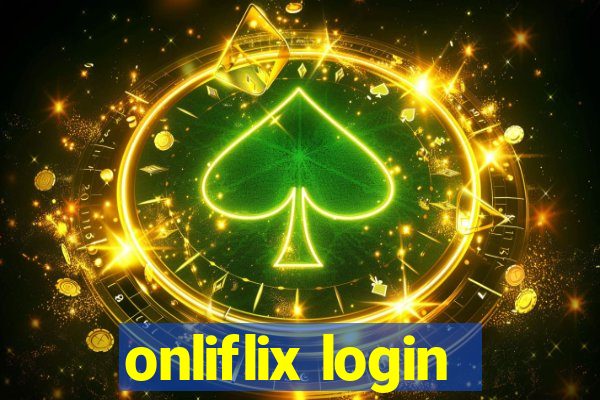 onliflix login