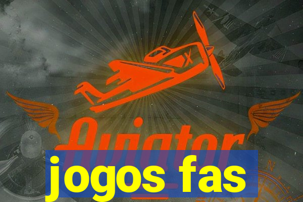 jogos fas