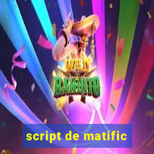 script de matific