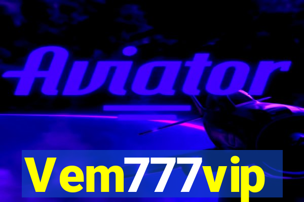 Vem777vip