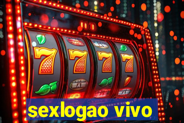 sexlogao vivo