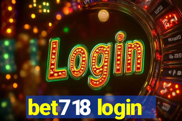 bet718 login