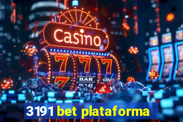 3191 bet plataforma