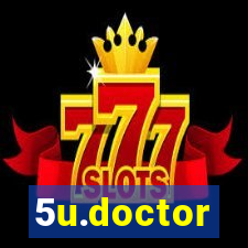 5u.doctor