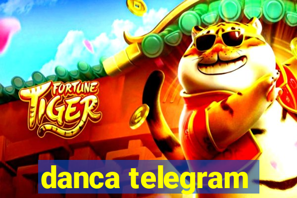 danca telegram