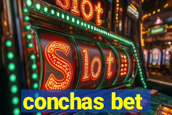 conchas bet