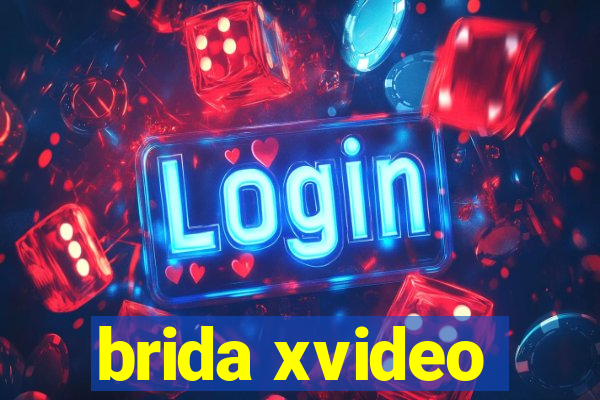 brida xvideo