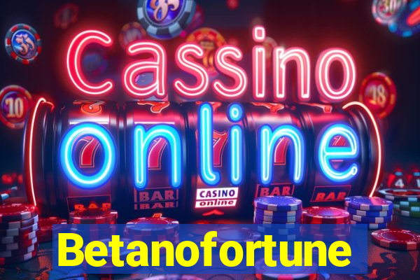 Betanofortune