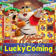 LuckyComing