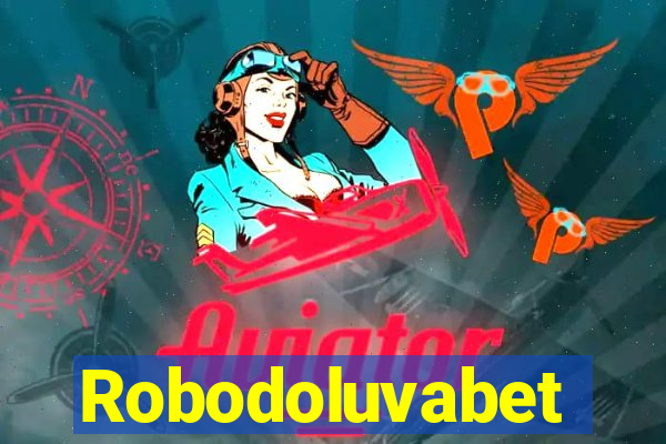 Robodoluvabet