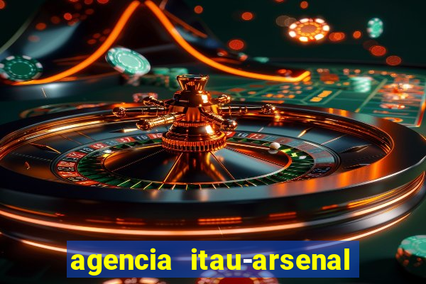 agencia itau-arsenal de marinha