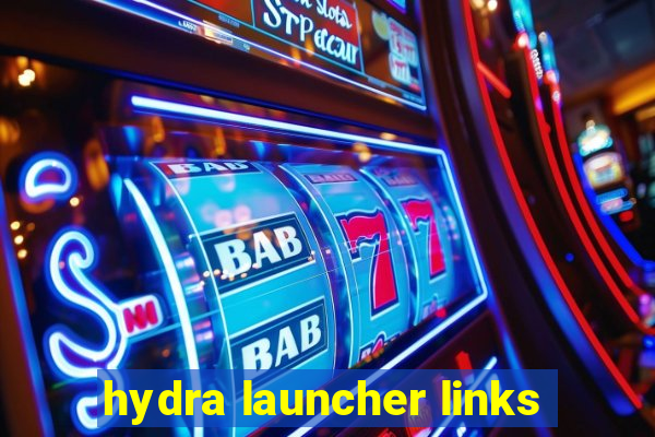 hydra launcher links