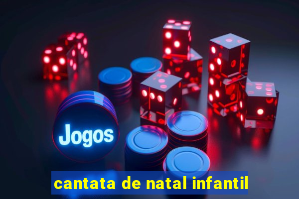 cantata de natal infantil