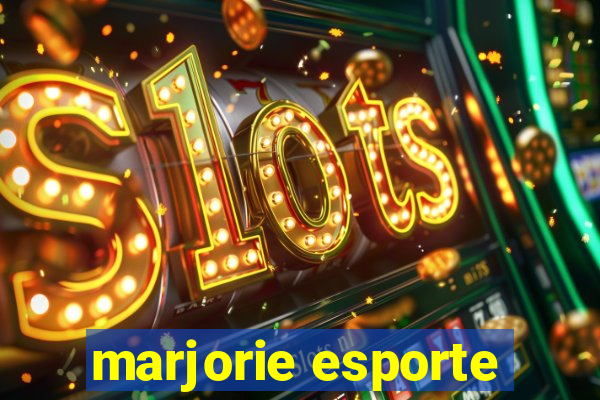 marjorie esporte