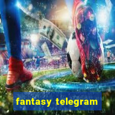 fantasy telegram