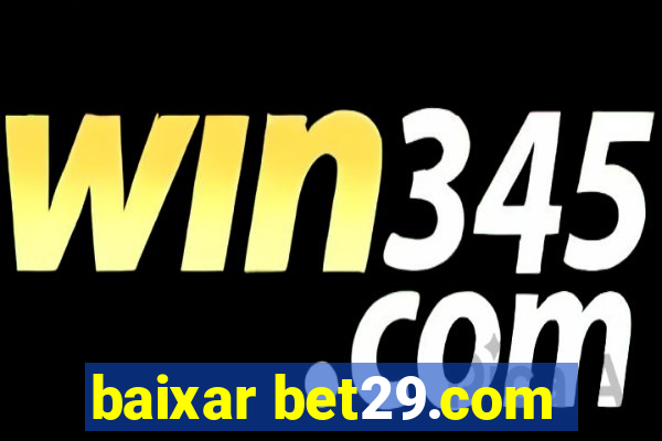 baixar bet29.com