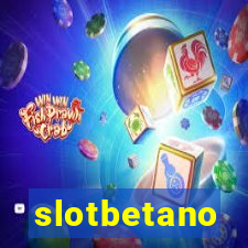 slotbetano