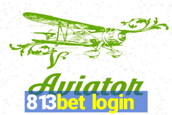 813bet login