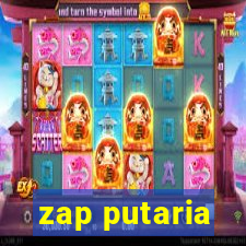 zap putaria