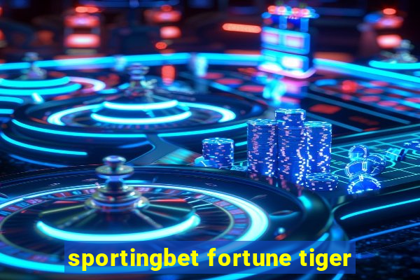 sportingbet fortune tiger