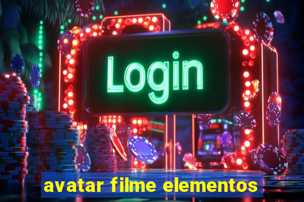 avatar filme elementos