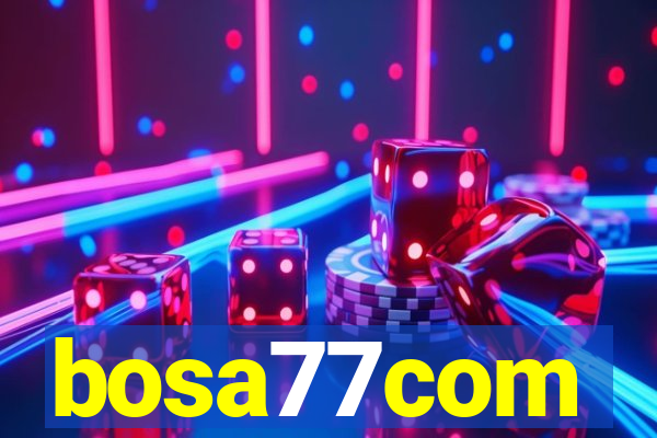 bosa77com