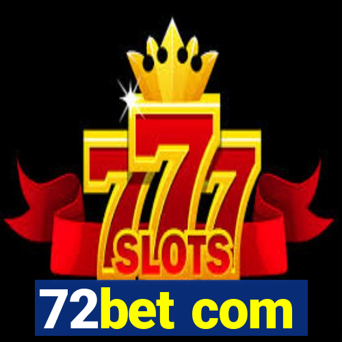 72bet com