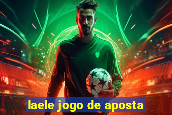 laele jogo de aposta